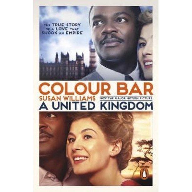 Colour Bar: The Triumph of Seretse Khama and His Nation, Susan Williams (Author)