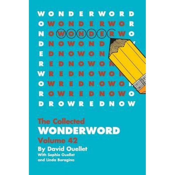 Wonderword Volume 42, David Ouellet (Author)