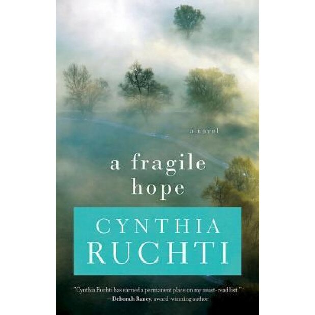 A Fragile Hope, Cynthia Ruchti (Author)