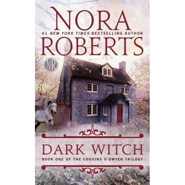 Dark Witch, Nora Roberts (Author)