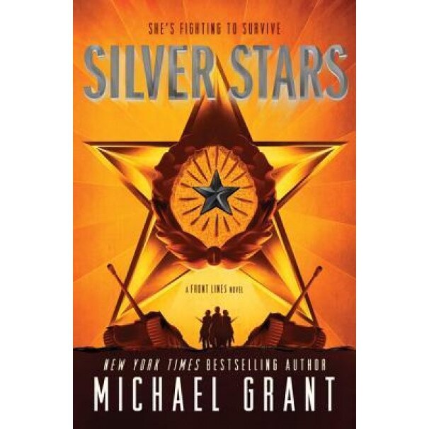 Silver Stars, Michael Grant (Author)