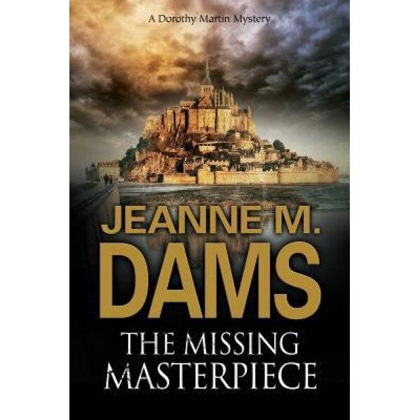 The Missing Masterpiece, Jeanne M. Dams (Author)