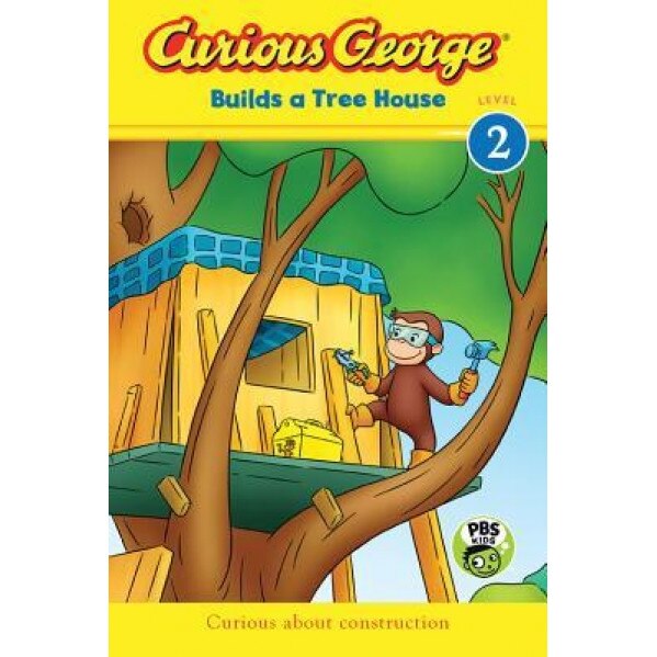 Curious George Builds a Tree House (Cgtv Reader), H. A. Rey (Author)