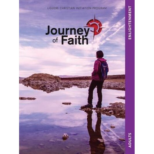 Journey of Faith for Adults, Enlightenment, Redemptorist Pastoral Publication (Author)