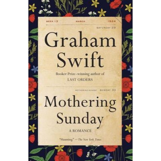 Mothering Sunday: A Romance, Graham Swift (Author)