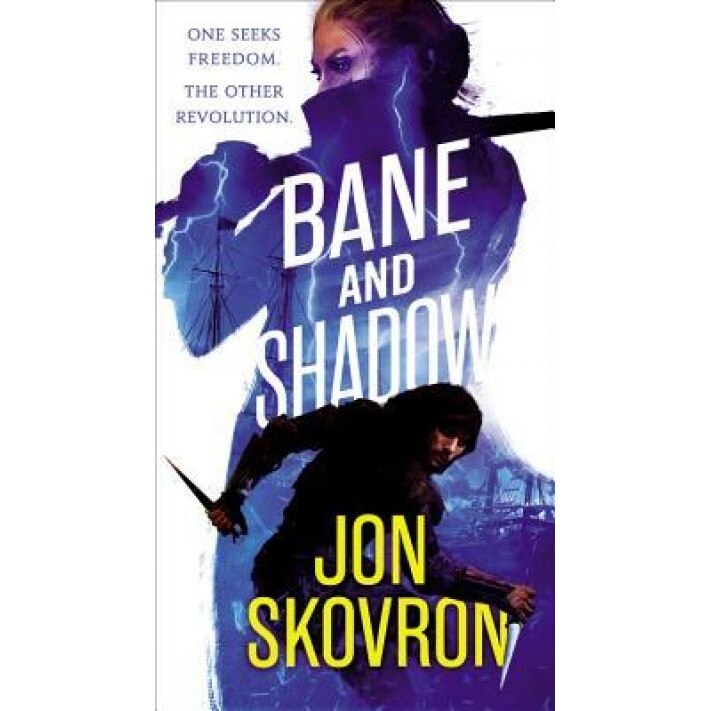 Bane and Shadow, Jon Skovron (Author)