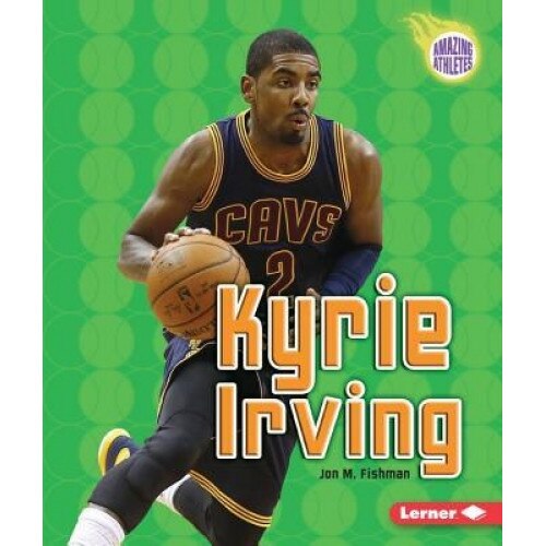 Kyrie Irving, Jon Fishman (Author)
