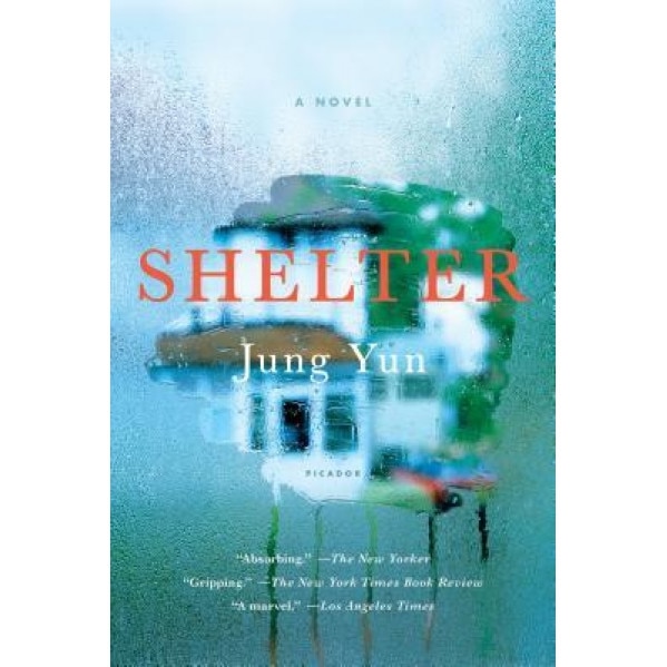 Shelter, Jung Yun (Author)