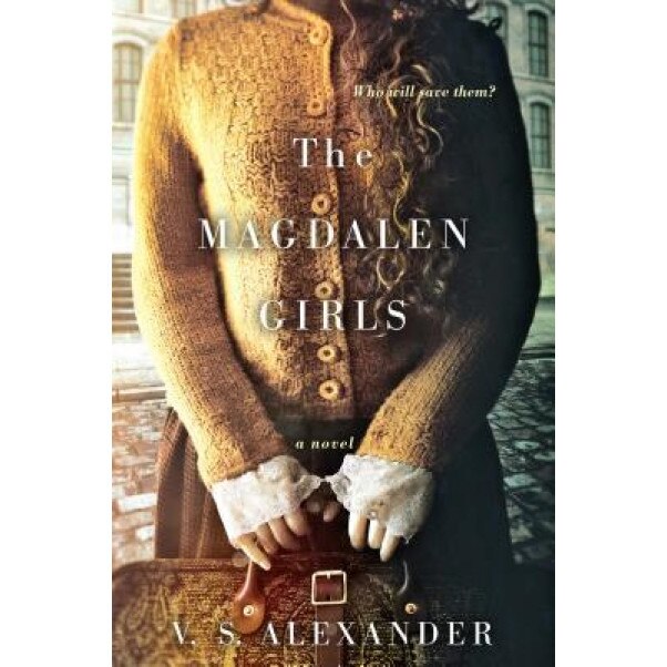 The Magdalen Girls, V. S. Alexander (Author)