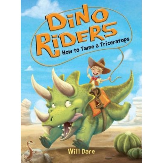 How to Tame a Triceratops, Will Dare (Author)