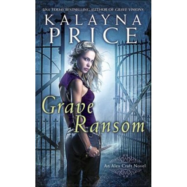 Grave Ransom, Kalayna Price (Author)