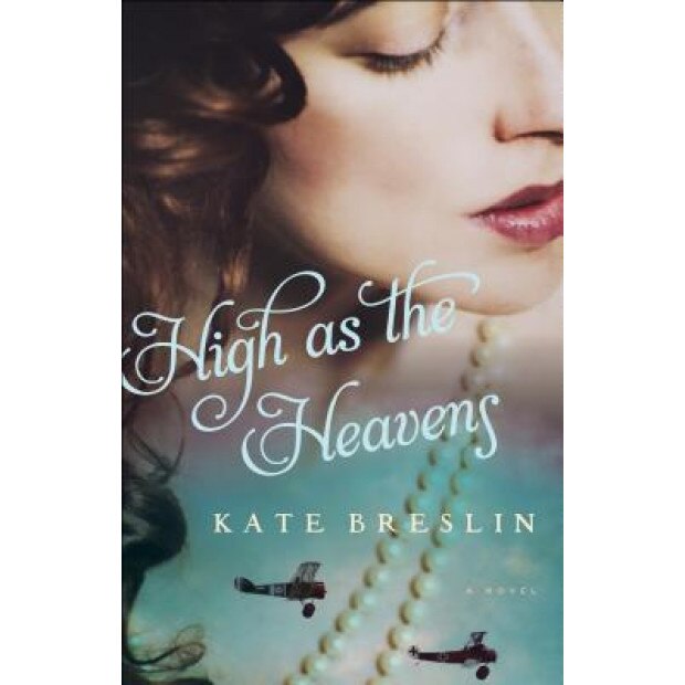 High as the Heavens, Kate Breslin (Author)