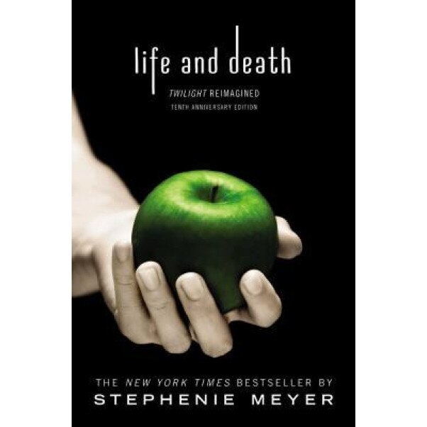 Life and Death: Twilight Reimagined, Stephenie Meyer (Author)