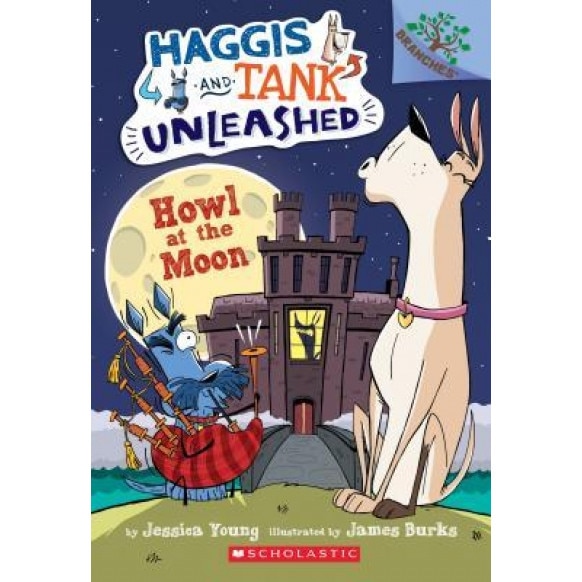 Howl at the Moon: A Branches Book (Haggis and Tank Unleashed #3), Jessica Young (Author)