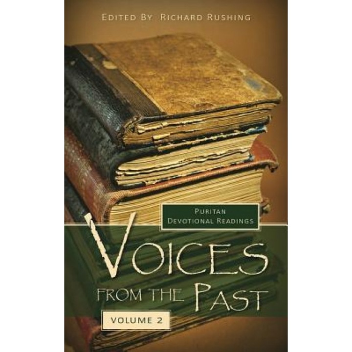 Voices from the Past: Volume 2, Richard Rushing (Author)