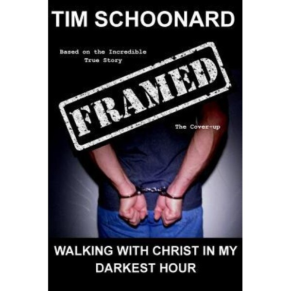 Framed, Tim Schoonard (Author)