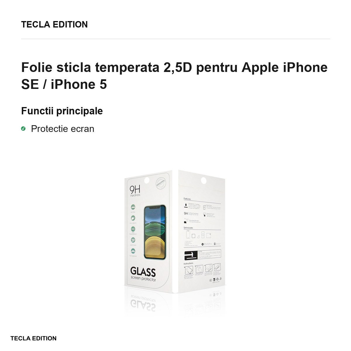 Folie sticla temperata 2,5D pentru Apple iPhone SE / iPhone 5