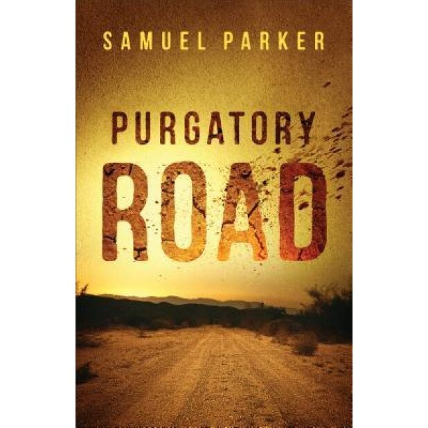 Purgatory Road, Samuel Parker (Author)