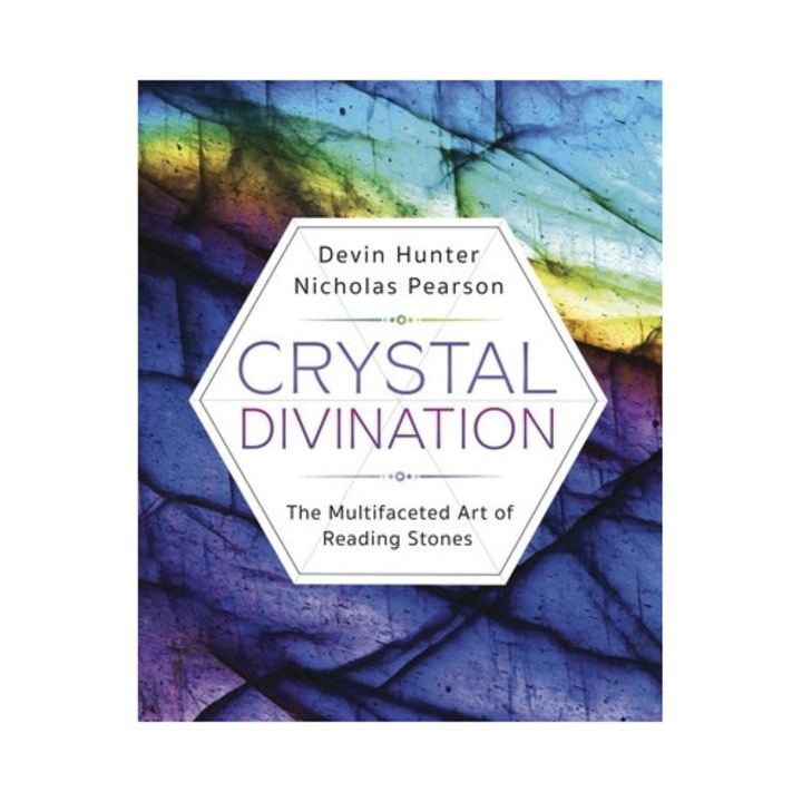 Crystal Divination: The Multifaceted Art of Reading Stones