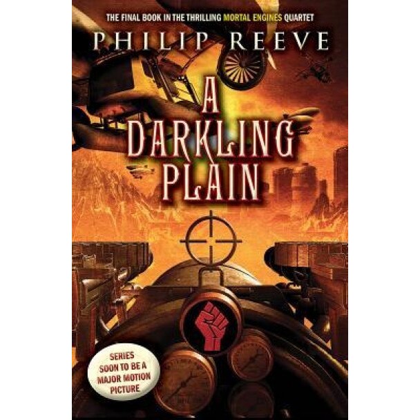 A Darkling Plain (Mortal Engines, Book 4), Philip Reeve (Author)