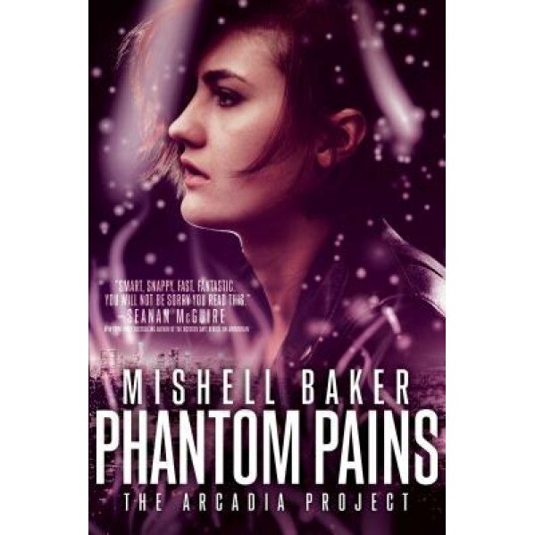 Phantom Pains, Mishell Baker (Author)