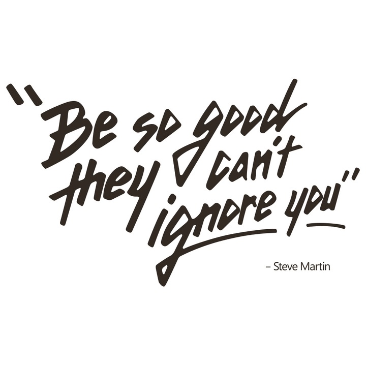 Sticker motivational Wall Art negru "Be so Good" - 140 x 82 cm