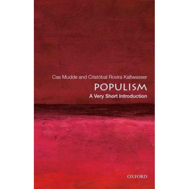 Populism: A Very Short Introduction, Cas Mudde (Author)