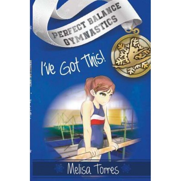 I've Got This!, Melisa Torres (Author)