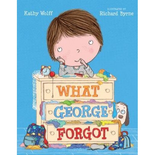 What George Forgot, Kathy Wolff (Author)