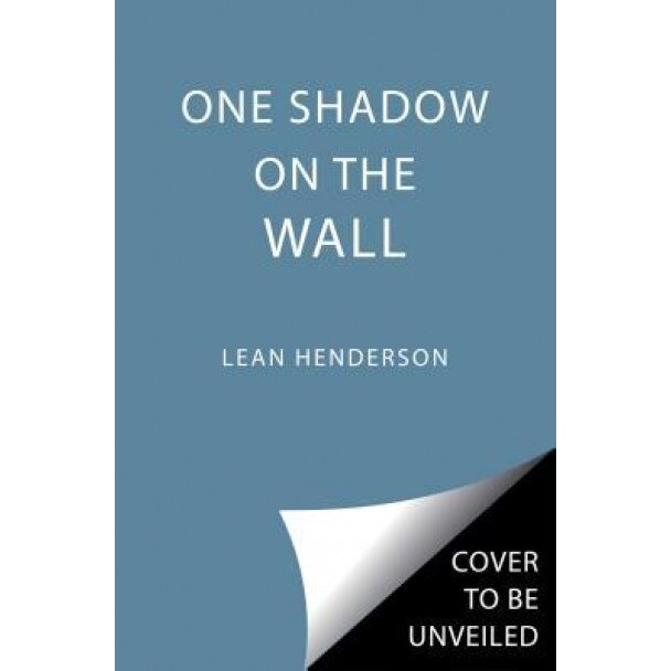 One Shadow on the Wall, Leah Henderson (Author)