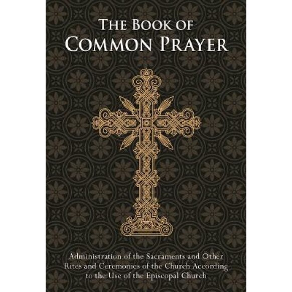 The Book of Common Prayer, The Episcopal Church (Author)