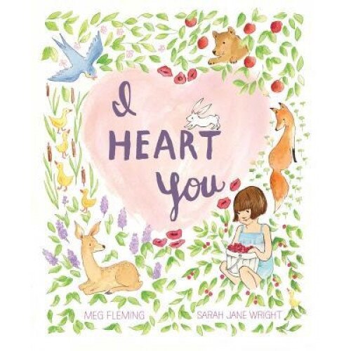 I Heart You, Meg Fleming (Author)