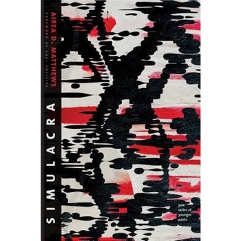 Simulacra, Airea D. Matthews (Author) Simulacra, Airea D. Matthews (Author)