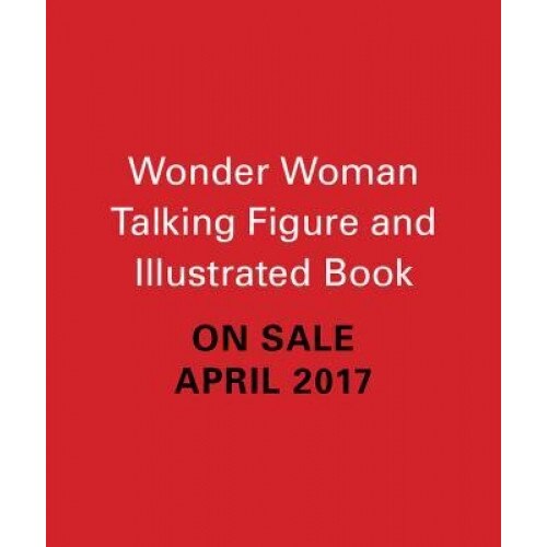 Wonder Woman Talking Figure and Illustrated Book, Running Press (Author)