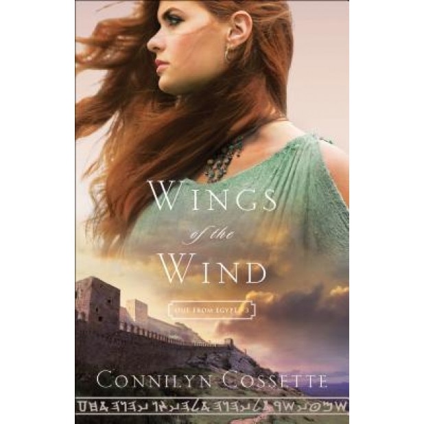 Wings of the Wind, Connilyn Cossette (Author)