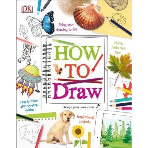 How to Draw, DK (Author)