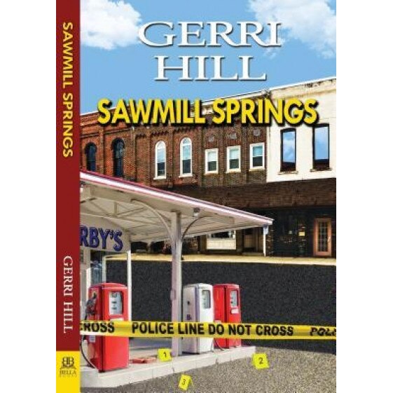 Sawmill Springs, Gerri Hill (Author)