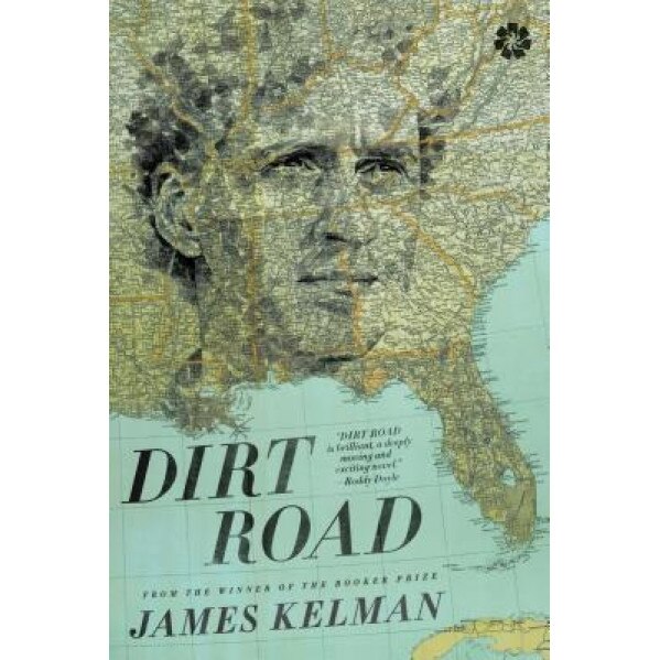 Dirt Road, James Kelman (Author)