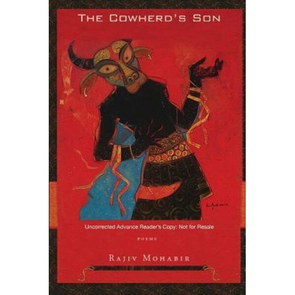 The Cowherd's Son: Poems, Rajiv Mohabir (Author)