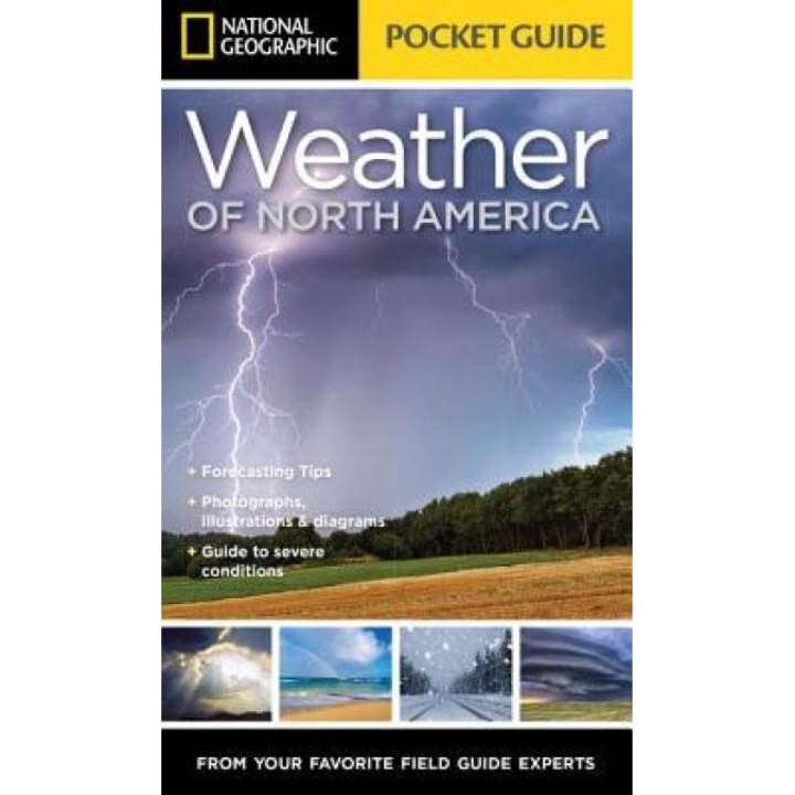 National Geographic Pocket Guide to the Weather of North America, Jack Williams (Author)