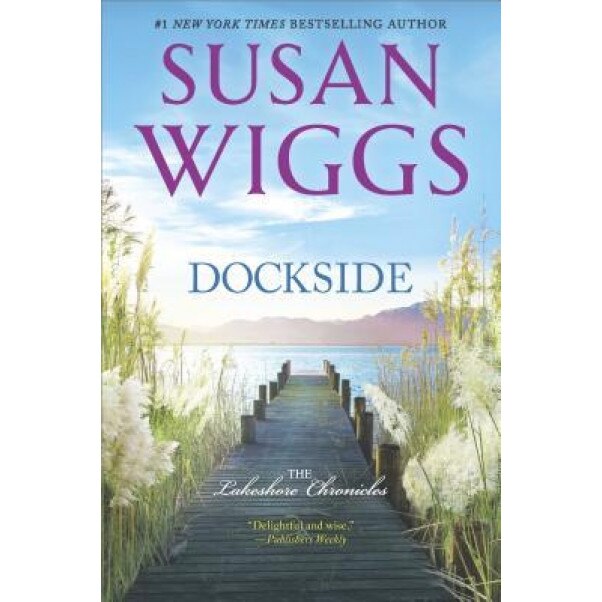Dockside, Susan Wiggs (Author)