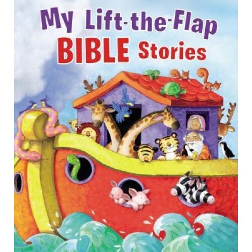 My Lift-The-Flap Bible Stories, Thomas Nelson (Author)