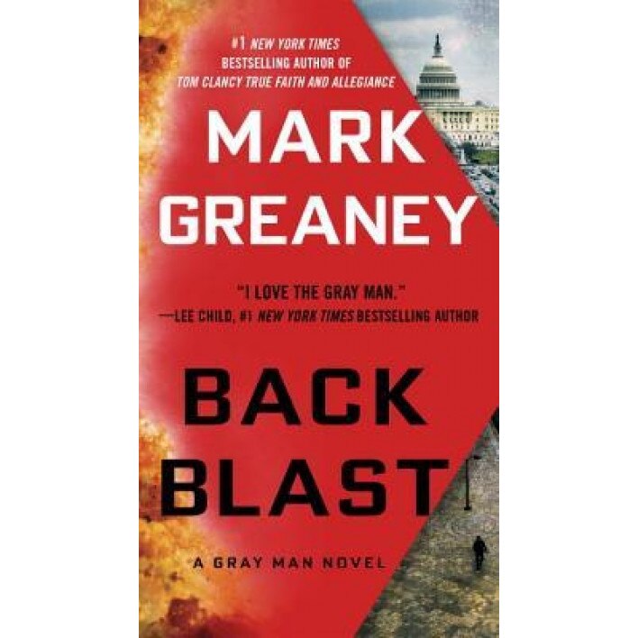 Back Blast, Mark Greaney (Author)