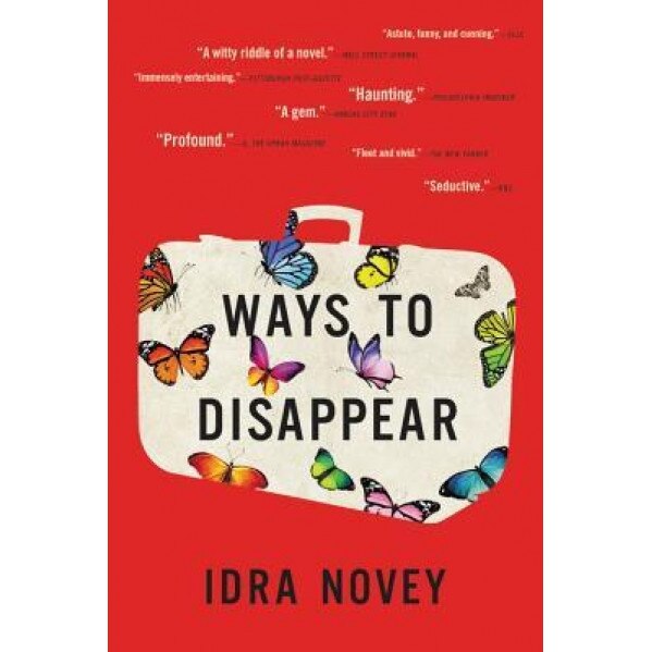 Ways to Disappear, Idra Novey (Author)