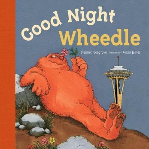 Good Night, Wheedle, Stephen Cosgrove (Author)