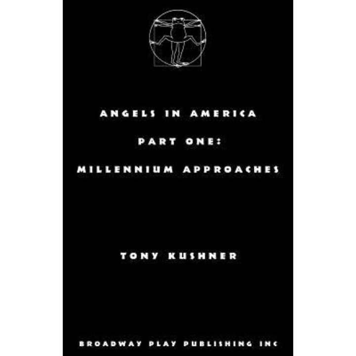 Angels in America, Part One: Millennium Approaches, Tony Kushner (Author)