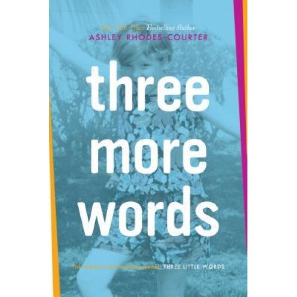 Three More Words, Ashley Rhodes-Courter (Author)