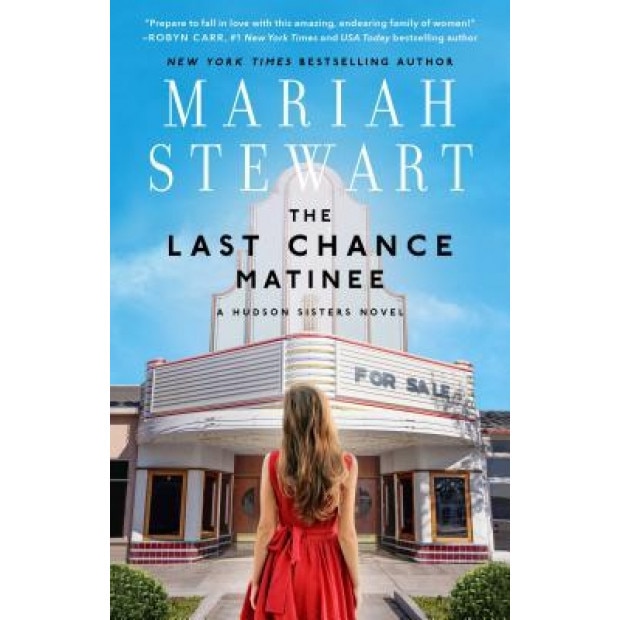 The Last Chance Matinee, Mariah Stewart (Author)
