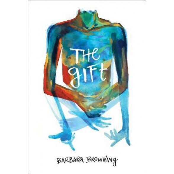 The Gift, Barbara Browning (Author)