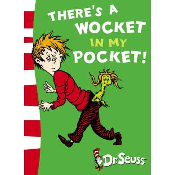 There's a Wocket in My Pocket